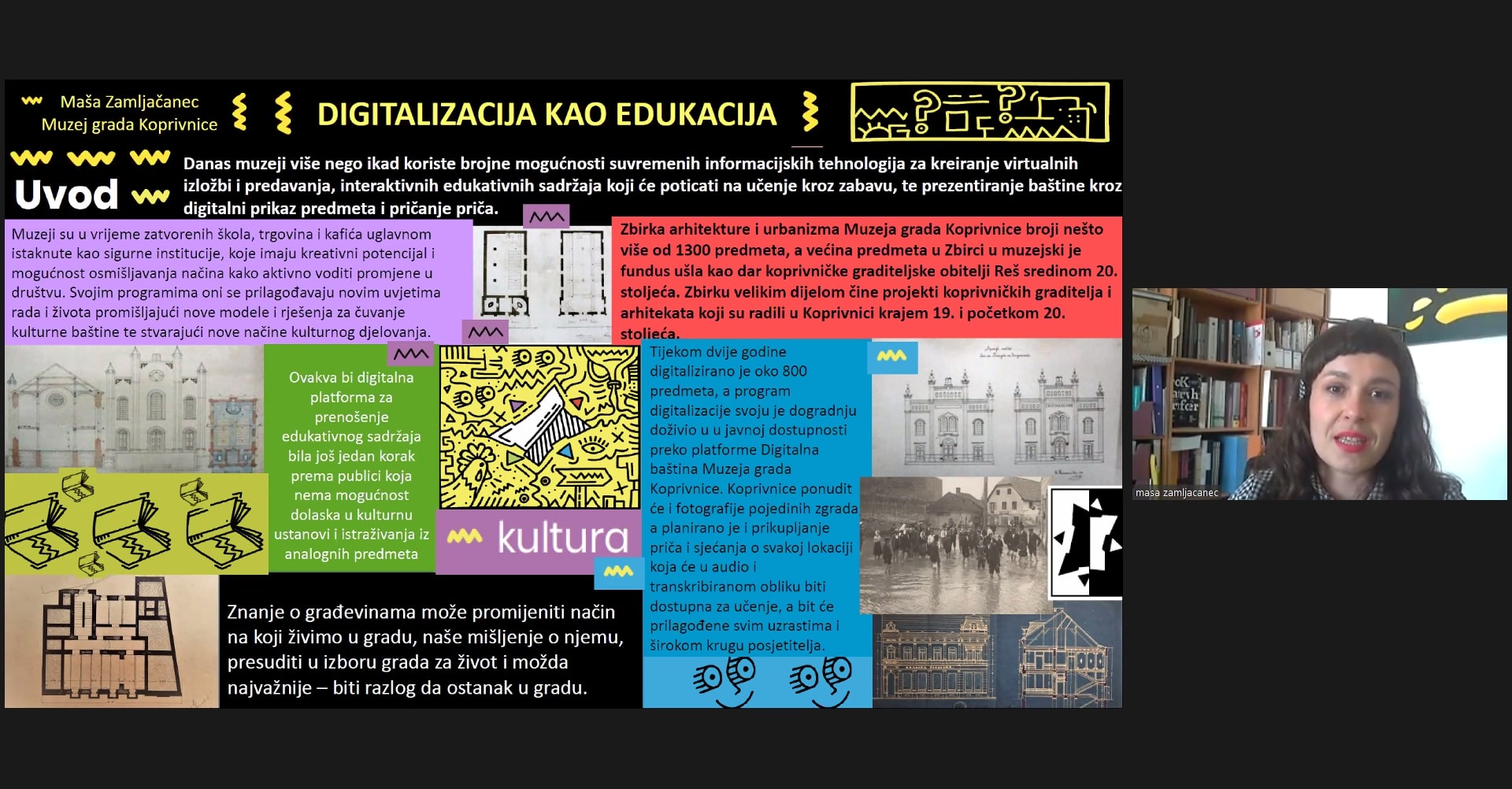 Maša Zamljačanec (Muzej grada Koprivnice): Digitalizacija kao edukacija